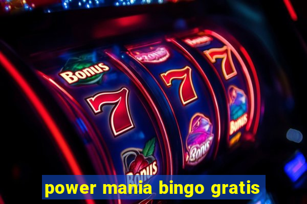 power mania bingo gratis