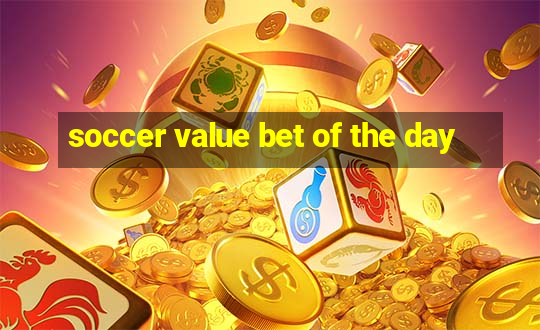 soccer value bet of the day