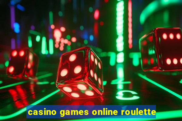 casino games online roulette