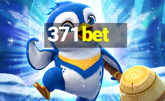 371 bet