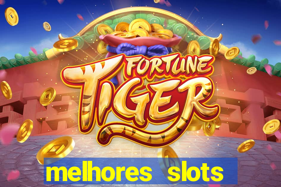 melhores slots online para ganhar dinheiro