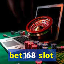 bet168 slot