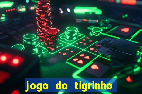 jogo do tigrinho com b?nus