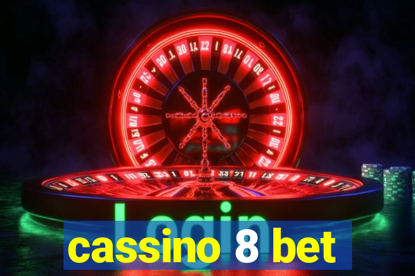 cassino 8 bet