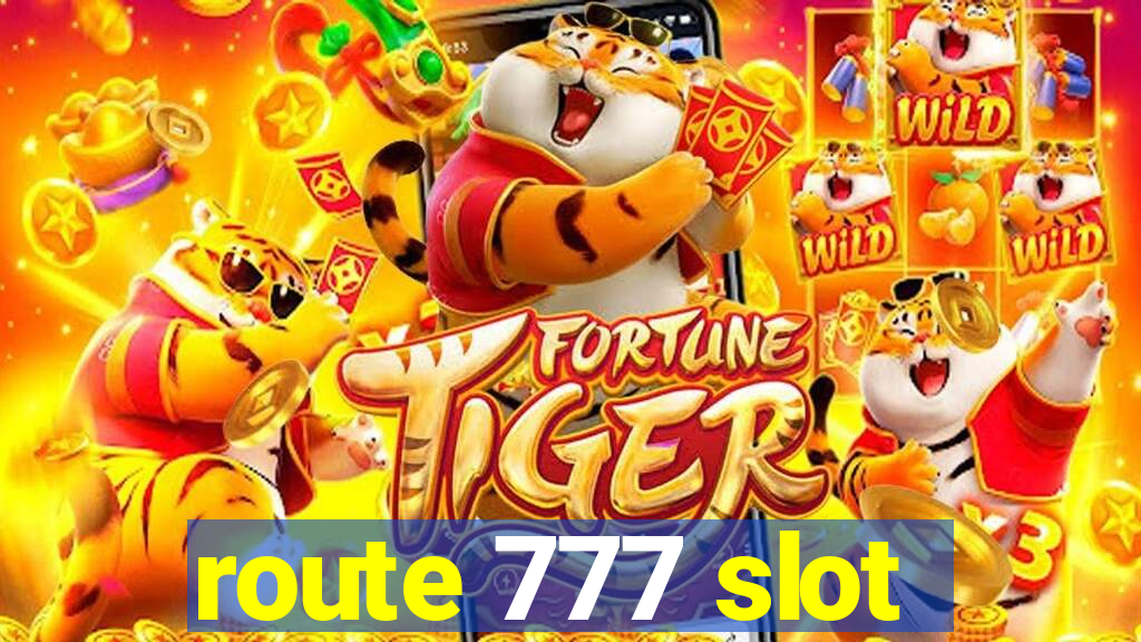 route 777 slot