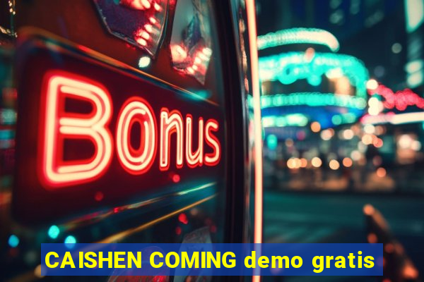 CAISHEN COMING demo gratis