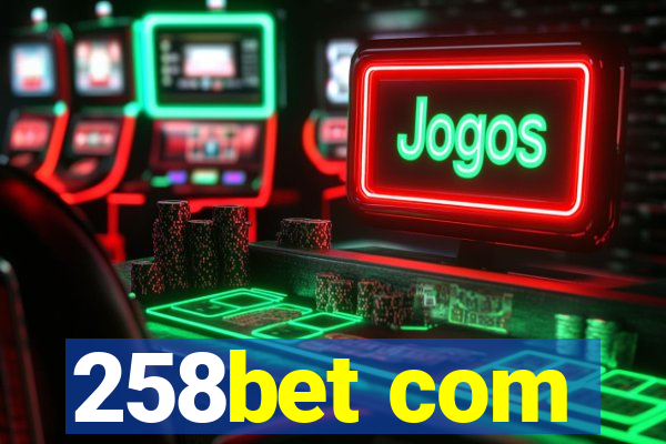 258bet com