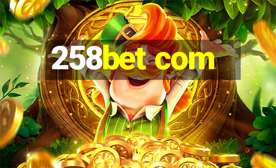 258bet com