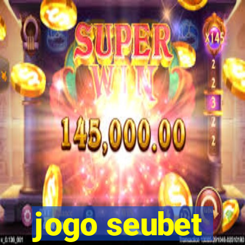 jogo seubet