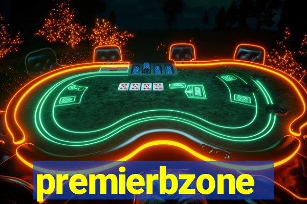 premierbzone