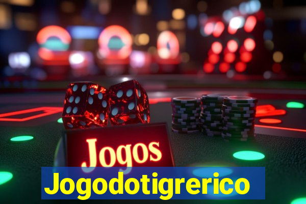 Jogodotigrerico