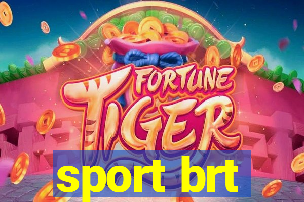 sport brt