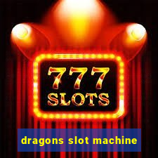 dragons slot machine