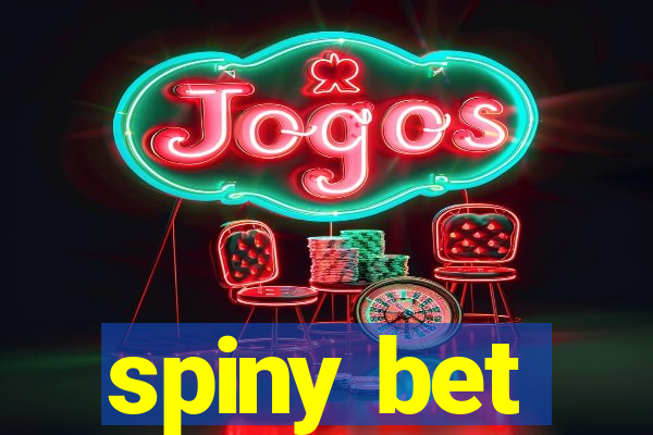 spiny bet