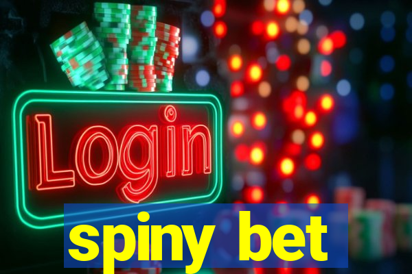 spiny bet