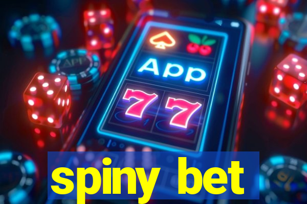 spiny bet