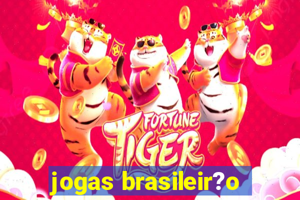 jogas brasileir?o