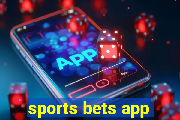 sports bets app