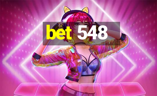 bet 548