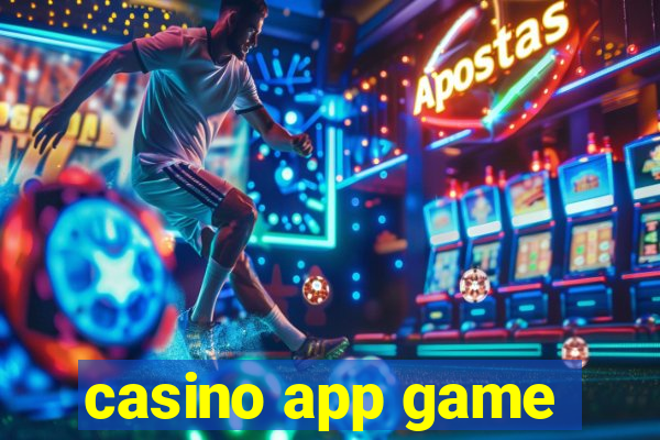 casino app game