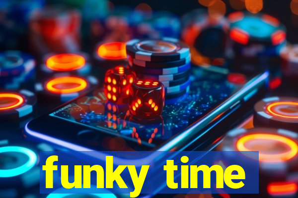 funky time