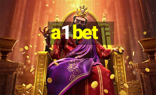 a1 bet