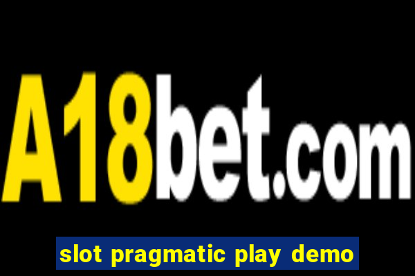 slot pragmatic play demo