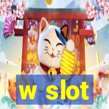 w slot