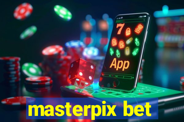 masterpix bet