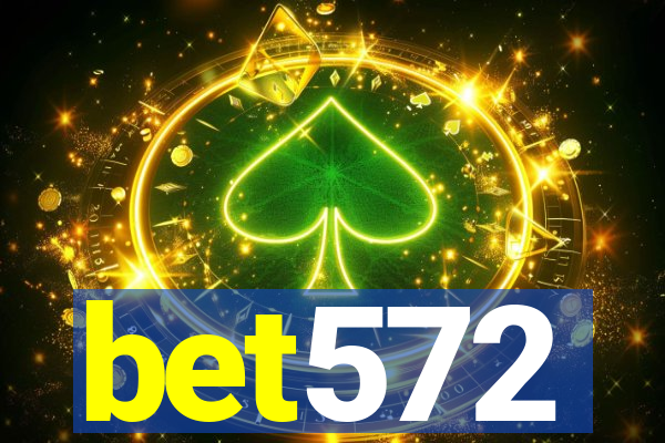 bet572