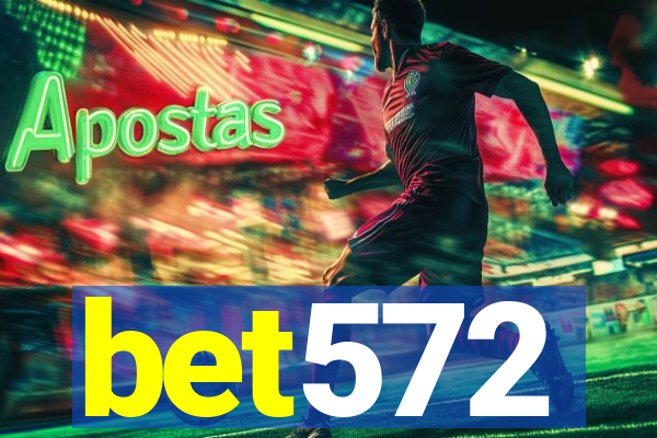 bet572