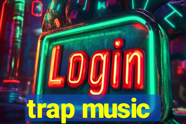 trap music