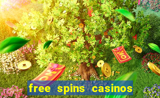 free spins casinos no deposit