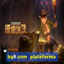 bg8.com plataforma paga mesmo