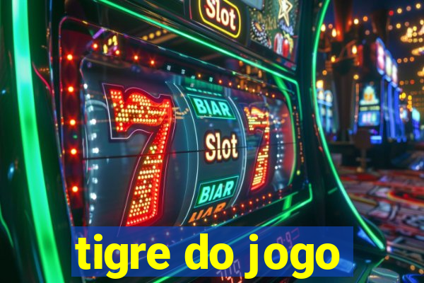 tigre do jogo