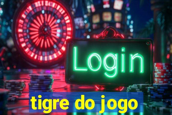 tigre do jogo