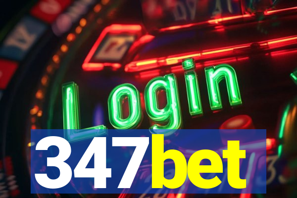 347bet