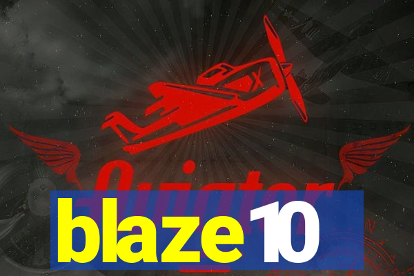 blaze10