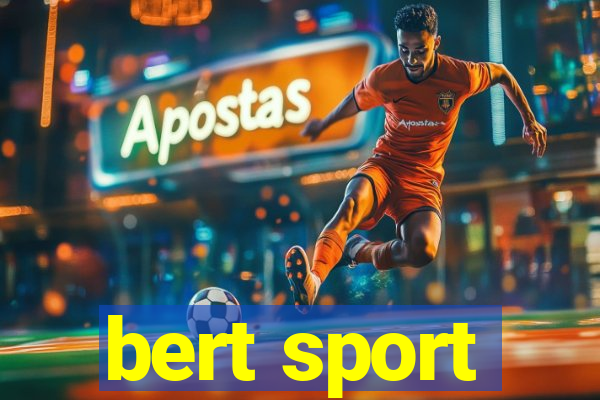 bert sport