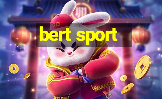 bert sport