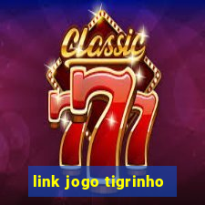 link jogo tigrinho