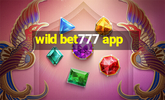 wild bet777 app