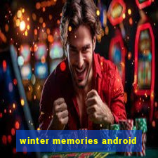 winter memories android