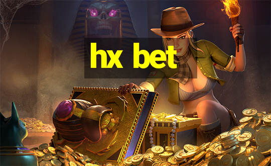 hx bet