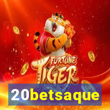 20betsaque