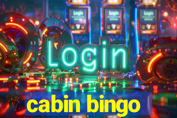 cabin bingo