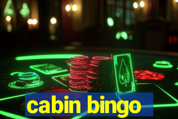 cabin bingo