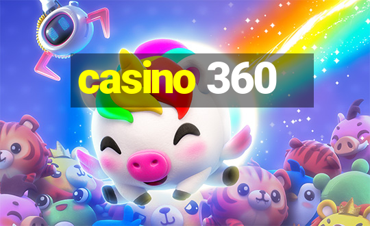 casino 360