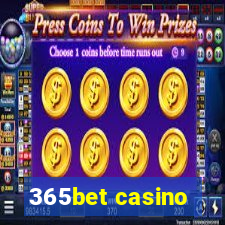 365bet casino