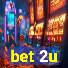 bet 2u